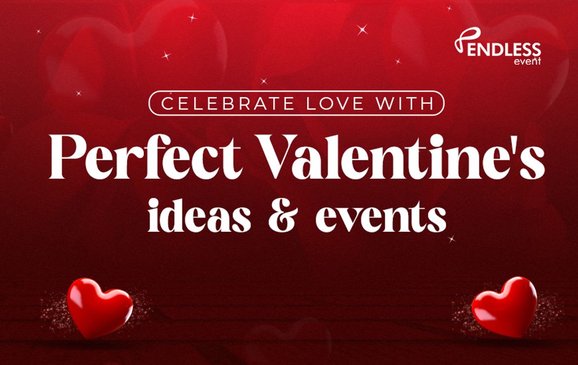Fun Valentine’s Day Ideas And Events In Ahmedabad Fun Valentine’s Day Ideas And Events In Ahmedabad | Endless Event