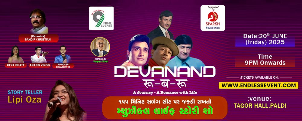 Devanand Rubaru A Journey A Romance With Life | Events in Ahmedabad | Endless Event
