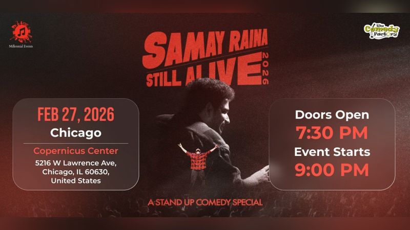 Samay Raina "Still Alive" - Chicago - 27th Feb, 2026 | Events in Chicago | Endless Event