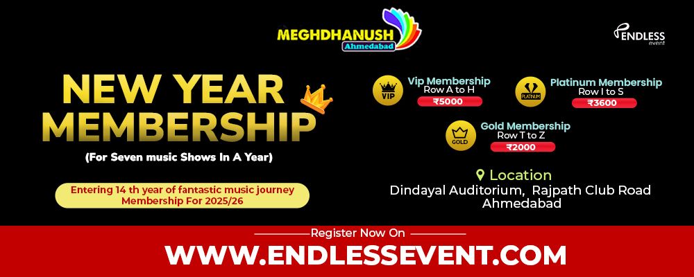 Meghdhanush Club Open New Year Membership For Seven Music Shows In A Year | Events in Ahmedabad | Endless Event
