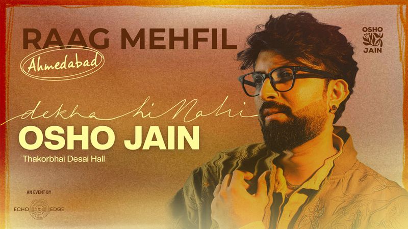Osho Jain Experience | Ahmedabad | Raag Mehfil | Events in Ahmedabad | Endless Event