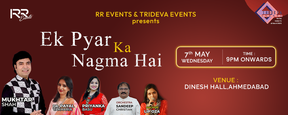 Ek Pyar Ka Nagma Hai | Events in Ahmedabad | Endless Event