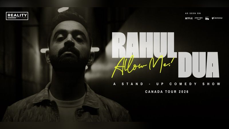 Allow Me: A StandUp Comedy Show By Rahul Dua - Evening 7 PM Show | Events in Toronto | Endless Event