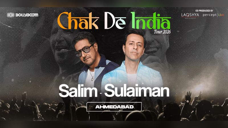 Chak De India Tour 2026 Salim -Sulaiman, Ahmedabad Chak De India Tour 2026 Salim -Sulaiman, Ahmedabad | Events in Ahmedabad | Endless Event
