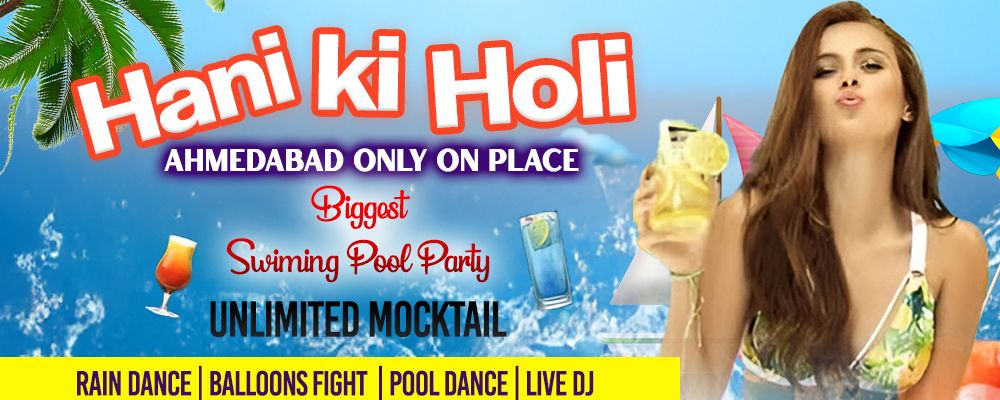 HANI KI HOLI | Events in Ahmedabad | Endless Event
