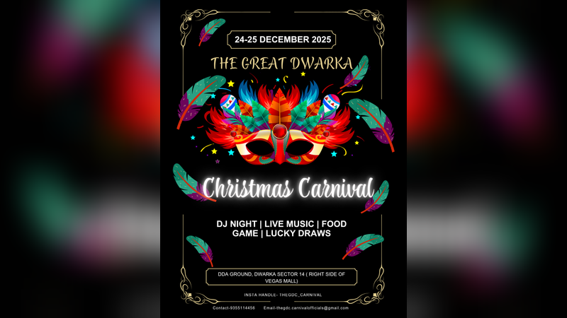 The Great Dwarka Christmas Carnival The Great Dwarka Christmas Carnival | Events in Delhi | Endless Event