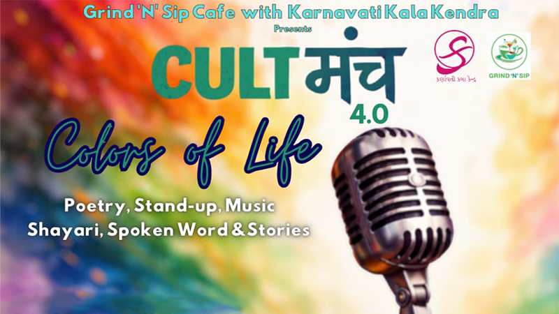 CULT Manch 4.0 - Colors Of Lif | Events in Ahmedabad | Endless Event