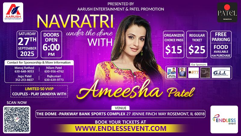 Navratri Under The Dome With Bollywood Star Ameesha Patel | Events in Rosemont | Endless Event