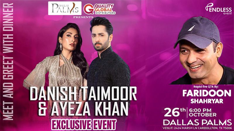 Meet And Greet With Danish Taimoor & Ayeza Khan | Events in Carrollton | Endless Event