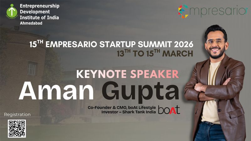 15th Empresario Startup Summit :The Nextgen Youth Innovators ( Guest Speaker: Aman Gupta) 15th Empresario Startup Summit :The Nextgen Youth Innovators ( Guest Speaker: Aman Gupta) | Events in Ahmedabad | Endless Event