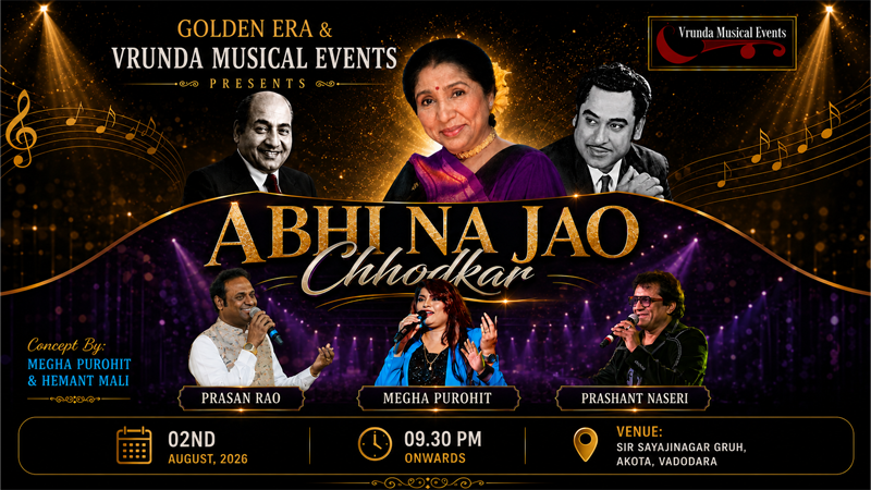 Abhi Na Jao Chhodkar - A Golden Era Musical Evening Abhi Na Jao Chhodkar - A Golden Era Musical Evening | Events in Vadodara | Endless Event