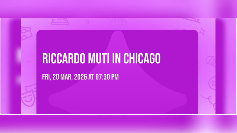 Riccardo Muti In Chicago | Events in Chicago | Endless Event