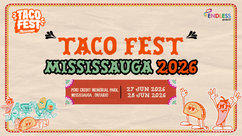 Taco Fest Mississauga 2026 | Events in Mississauga | Endless Event