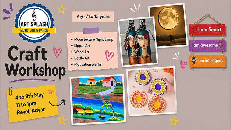Art Splash Summer Craft Workshop For Kids | Events in Chennai | Endless Event