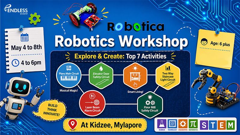 Robotica Robotics Workshop For Kids - STEM Learning Progra | Events in Chennai | Endless Event